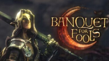 Featured Banquet for Fools Free Download