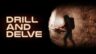 Featured Drill and Delve Free Download