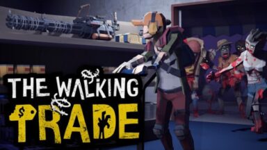 Featured The Walking Trade Free Download