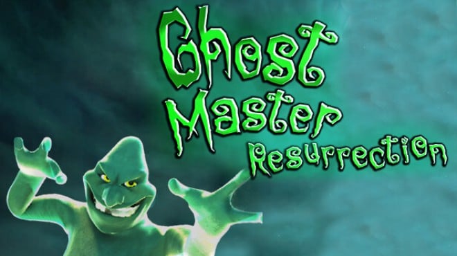 Ghost Master Resurrection Free Download Ghost Master Resurrection Free Download