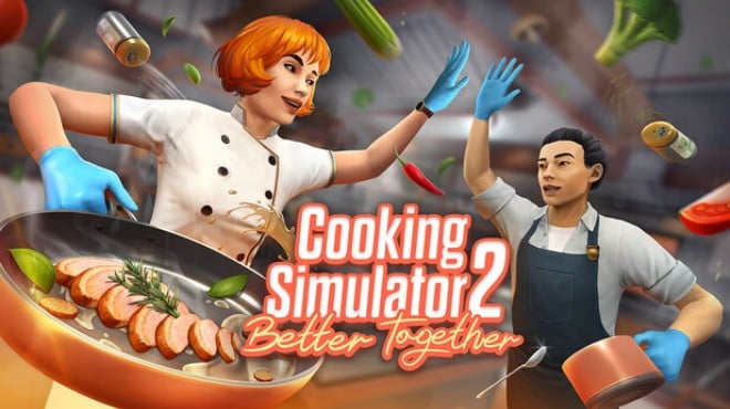 Cooking Simulator 2 Better Together Free Download