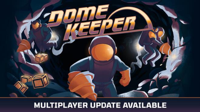 Dome Keeper Free Download