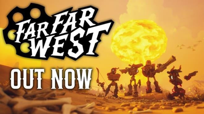 Far Far West Free Download