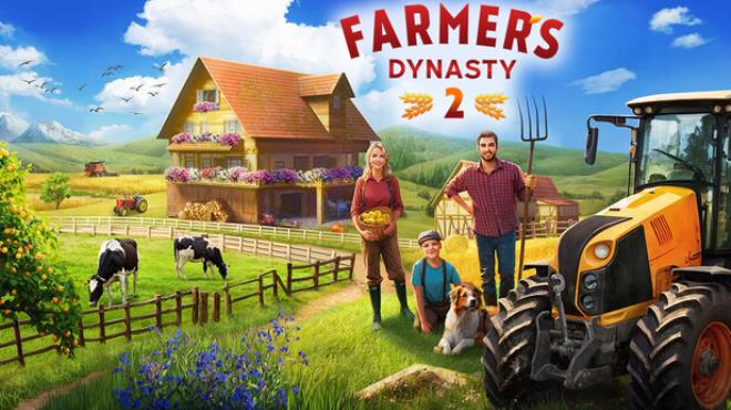 Farmer's Dynasty 2 Free Download