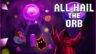 Featured All Hail the Orb Free Download