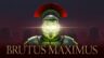 Featured BRUTUS MAXIMUS Free Download