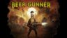 Featured Beer Gunner Free Download