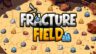 Featured Fracture Field Free Download