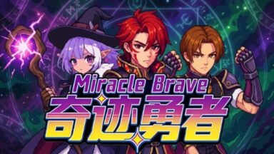 Featured Miracle Brave Free Download