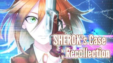 Featured SHEROKs Case Recollection Free Download