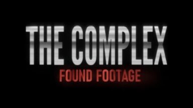 Featured The Complex Found Footage Free Download