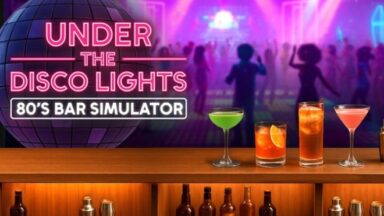 Featured Under the Disco Lights 80s Bar Simulator Free Download