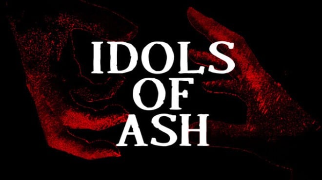 Idols of Ash Free Download Idols of Ash Free Download