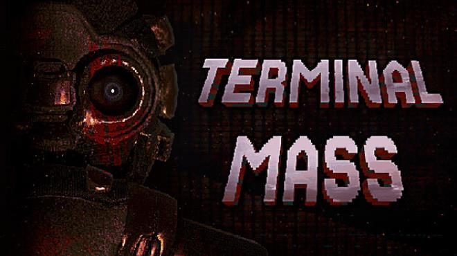 Terminal Mass Free Download