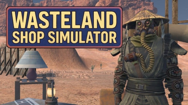 Wasteland Shop Simulator Free Download