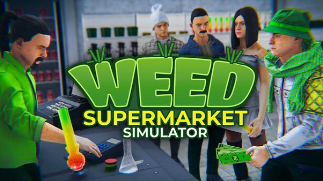 Weed Supermarket Simulator Free Download