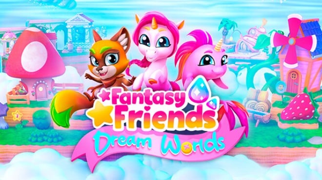 Fantasy Friends: Dream Worlds Free Download