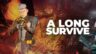 Featured A Long Survive Free Download