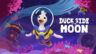 Featured Duck Side of the Moon Free Download