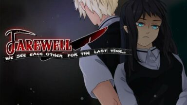 Featured Farewell we see each other for the last time Free Download