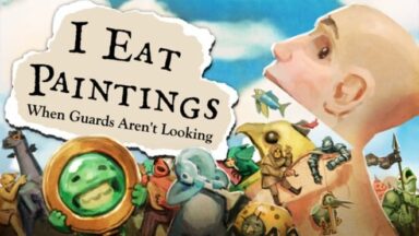 Featured I Eat Paintings When Guards Arent Looking Free Download