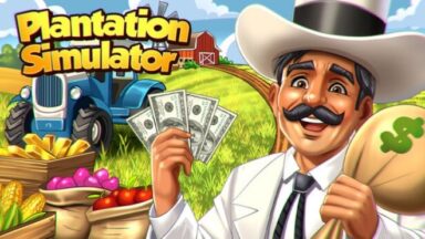 Featured Plantation Simulator Free Download