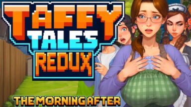 Featured Taffy Tales Redux The Morning After Free Download