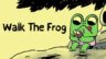 Featured Walk The Frog Free Download
