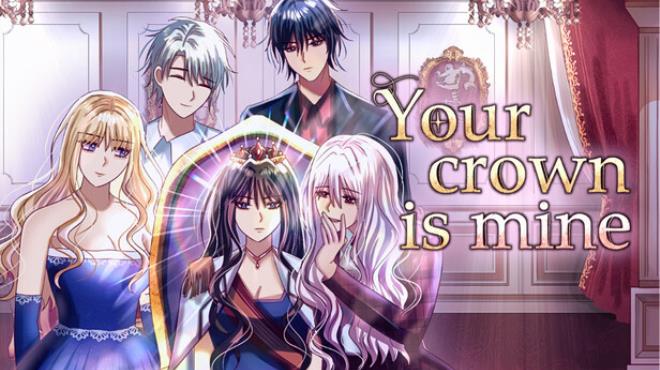 Your Crown Is Mine