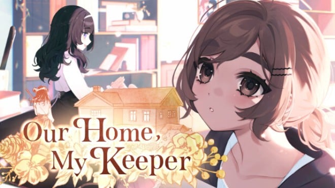 Our Home, My Keeper Free Download