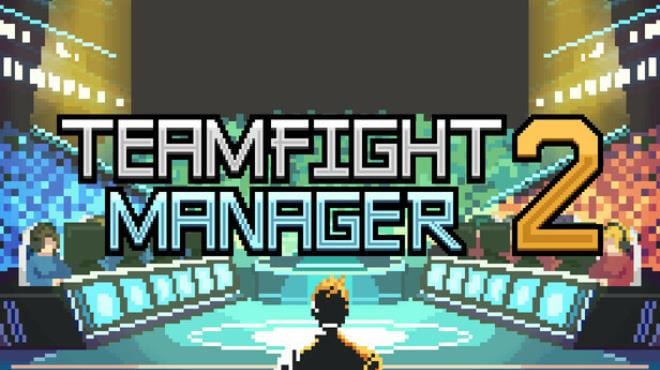 Teamfight Manager 2 Free Download