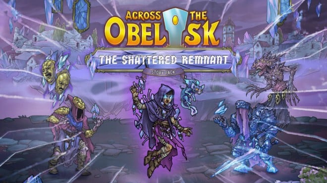 Across the Obelisk The Shattered Remnant Free Download