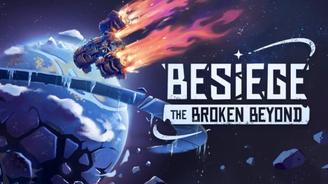 Besiege The Broken Beyond Free Download