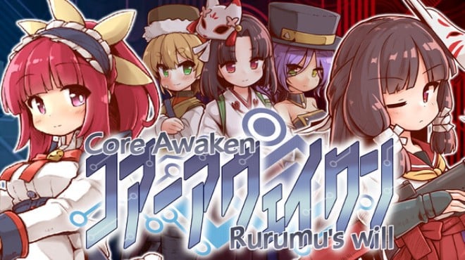 Core Awaken Rurumu's will Free Download Core Awaken Rurumu's will Free Download