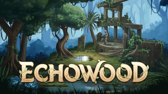 Echowood Free Download