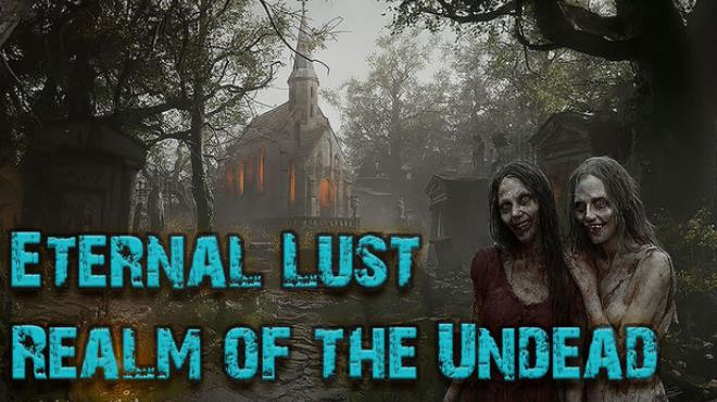 Eternal Lust: Realm of the Undead Free Download