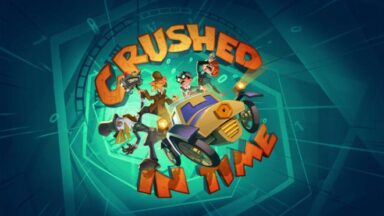 Featured Crushed In Time Free Download 1