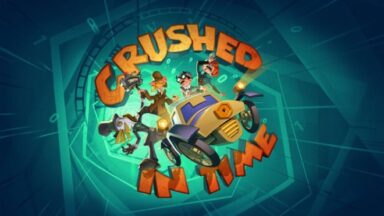 Featured Crushed In Time Free Download