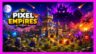 Featured Pixel Empires Free Download