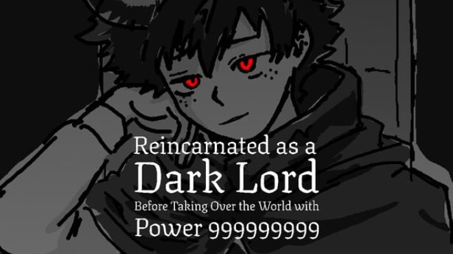 Featured Reincarnated as a Dark Lord Before Taking Over the World with Power 999999999 Free Download
