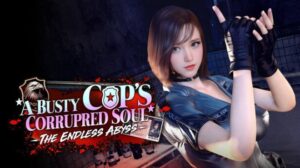 Featured The Endless Abyss A Busty Cops Corrupted Soul Free Download