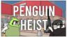 Featured The Greatest Penguin Heist of All Time Free Download