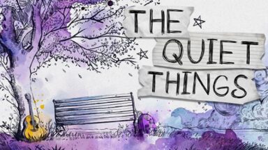 Featured The Quiet Things Free Download
