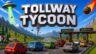 Featured Tollway Tycoon Free Download