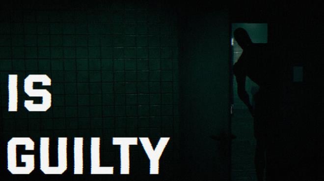 Is Guilty Free Download