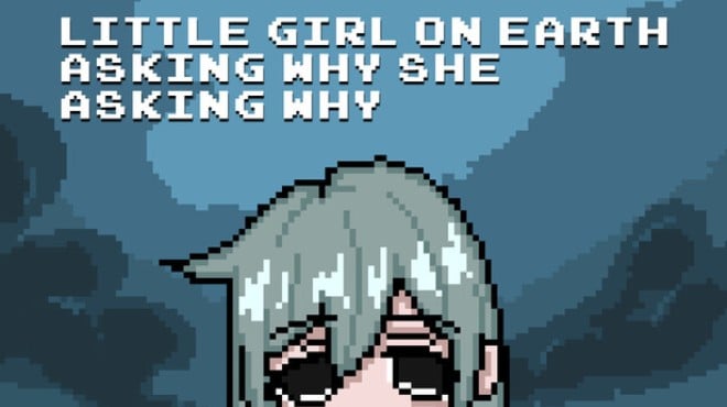 Little Girl On Earth Asking Why She Asking Why Free Download