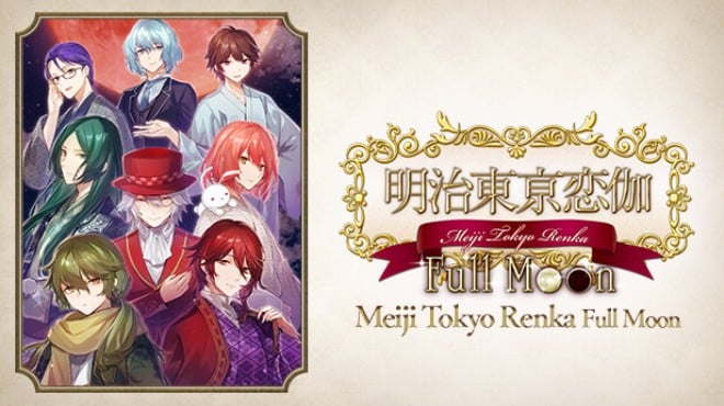 Meiji Tokyo Renka  Full Moon Free Download