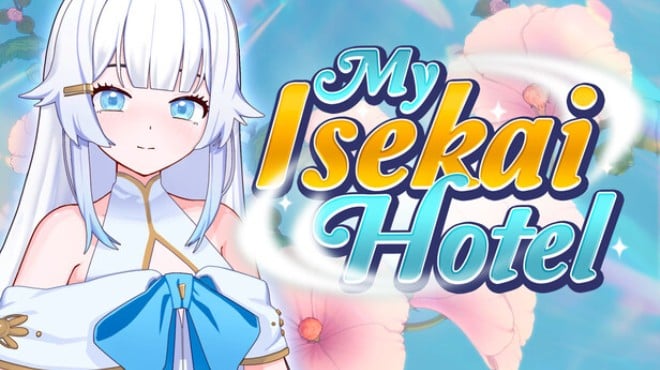 My Isekai Hotel Free Download My Isekai Hotel Free Download