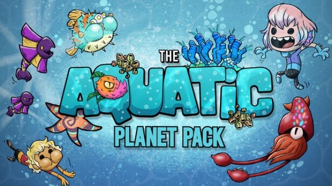 Oxygen Not Included The Aquatic Planet Pack Free Download