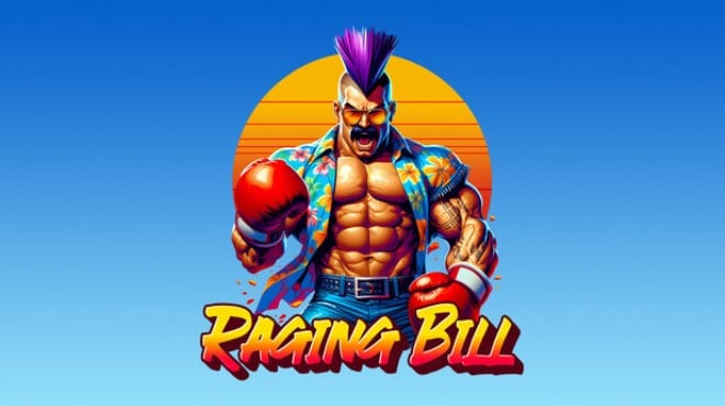 RAGING BILL Free Download